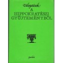 Válogatások a Hippokratészi Gyűjteményből