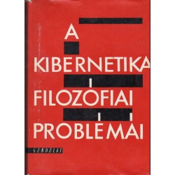 A kibernetika filozófiai problémái