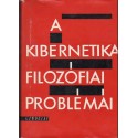 A kibernetika filozófiai problémái