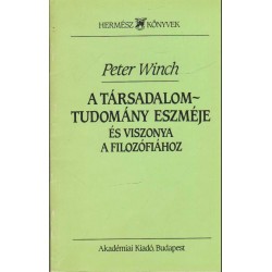 A társadalomtudomány eszméje és viszonya a filozófiához