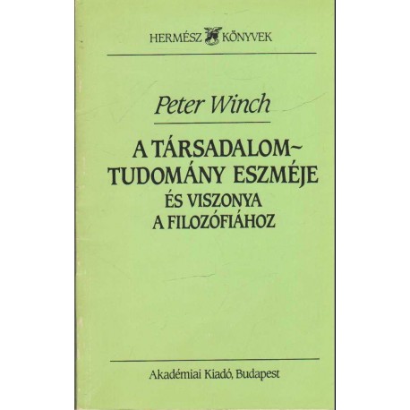 A társadalomtudomány eszméje és viszonya a filozófiához