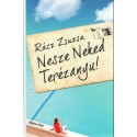 Nesze Neked Terézanyu!