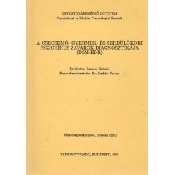 A csecsemő- gyermek- és serdülőkori pszichikus zavarok diagnosztikája (DSM-III-R)