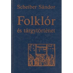 Folklór és tárgytörténet