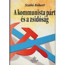 A kommunista párt és a zsidóság Magyarországon (1945-1956)