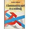 A kommunista párt és a zsidóság Magyarországon (1945-1956)