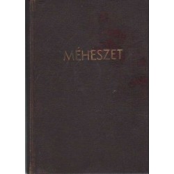 Méhészet - Gyakorlati tanácsadó kezdő és előrehaladott méhészek számára (1942)