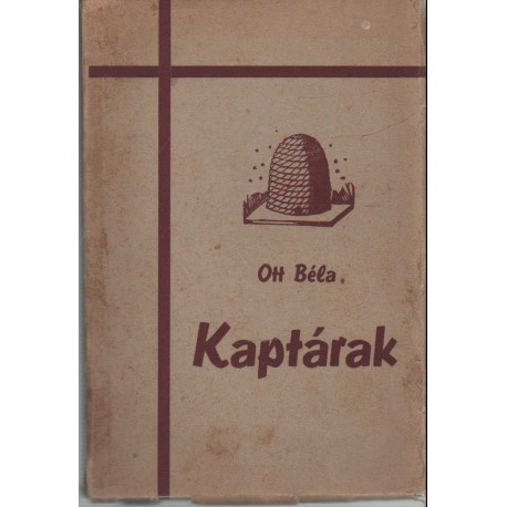 Kaptárak