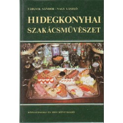 Hidegkonyhai szakácsművészet