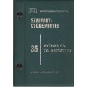 Szabványgyűjtemények 35. - Gyümölcs-, zöldségfélék