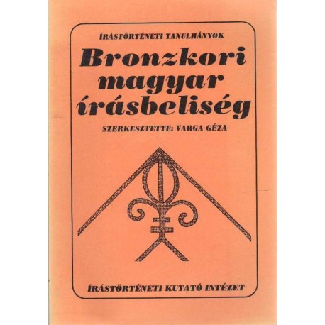 Bronzkori magyar írásbeliség