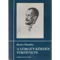 A Görgey-kérdés története I-II. kötet