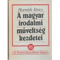 A magyar irodalmi műveltség kezdetei