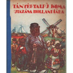 Tányértalpú koma utazása Hollandiába 1922-ben