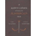 A Budapesti Ujságírók Egyesülete 1909-ik évi almanachja