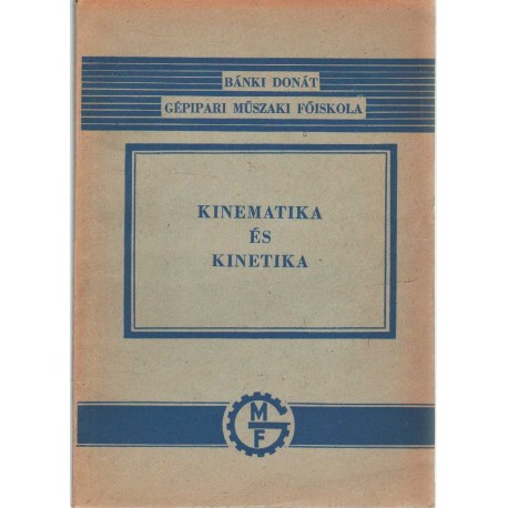 Kinematika és kinetika