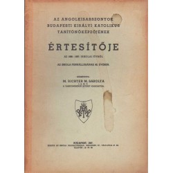 Az Angolkisasszonyok Budapesti Királyi Katolikus Tanítóképzőjének értesítője az 1936-1937. iskolai évről