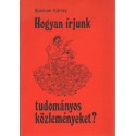 Hogyan írjunk tudományos közleményeket?