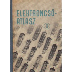 Elektroncső-atlasz I.