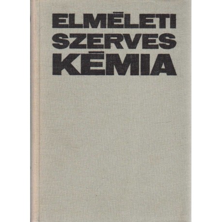 Elméleti szerves kémia