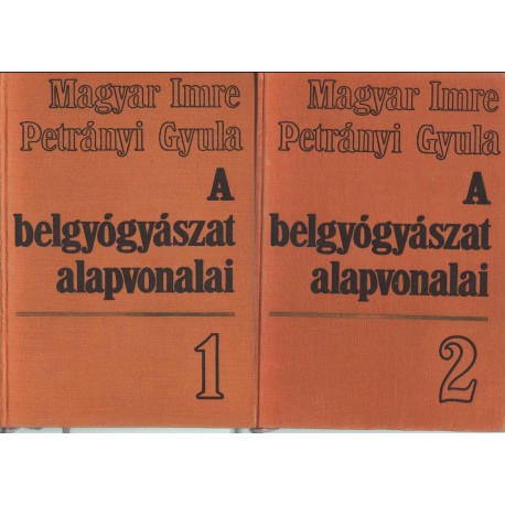 A belgyógyászat alapvonalai I-II. (1970)