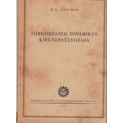 Forgórészek dinamikus kiegyensúlyozása