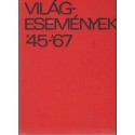 Világesemények 1945-1967