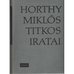 Horthy Miklós titkos iratai (1962)