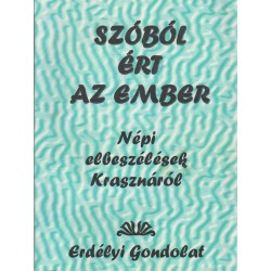 Szóból ért az ember