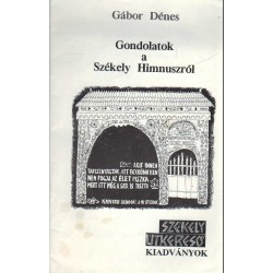 Csíksomlyó, a Székelyföld Rómája - Gondolatok a Székely Himnuszról (2 kiadvány)