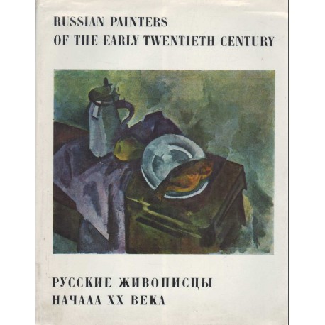 Russian painters of the early twentieth century - XX. század eleji orosz festőművészek