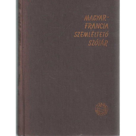 Magyar-francia szemléltető szótár