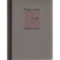 Magyarország az első világháborúban 1914-1918