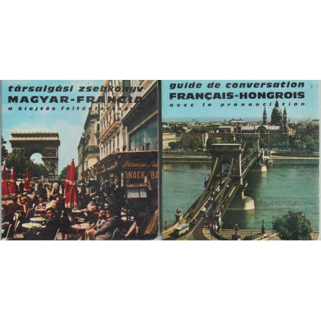 Magyar-francia - francia-magyar társalgási zsebkönyv a kiejtés feltüntetésével