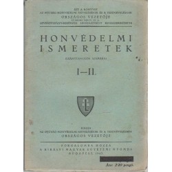 Honvédelmi ismeretek I-II. (1943)