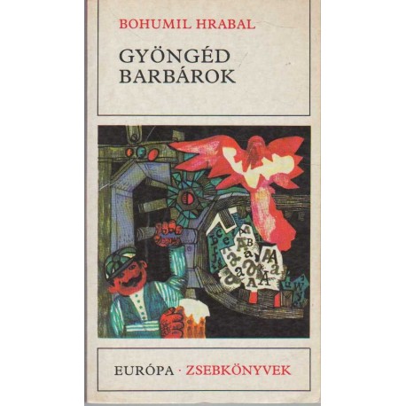 Gyöngéd barbárok