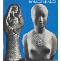 Borsos Miklós gyűjteményes kiállítása