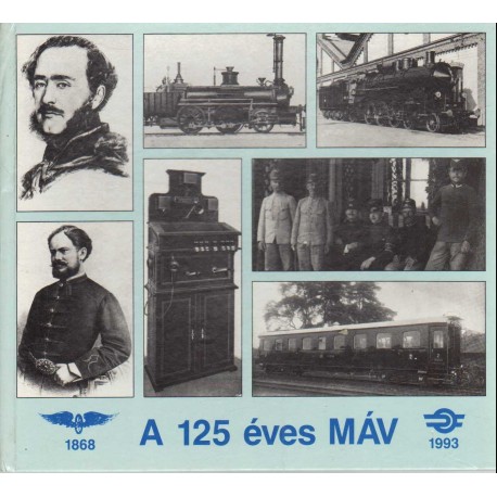 A 125 éves MÁV