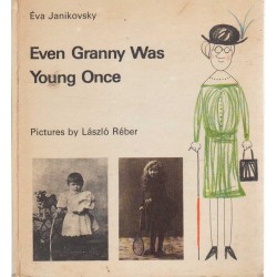 Even Granny Was Young Once