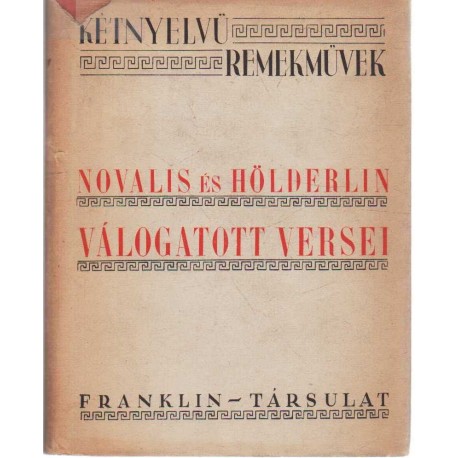 Novalis és Hölderlin válogatott költeményei