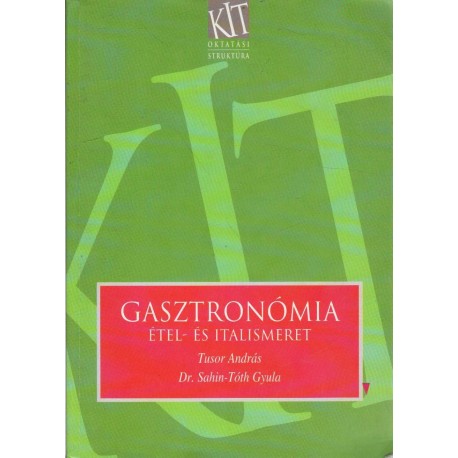 Gasztronómia - Étel- és italismeret