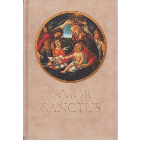 Amor Sanctus - Szent szeretet könyve