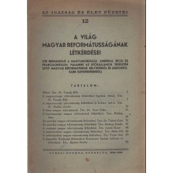 A világ magyar reformátusságának létkérdései