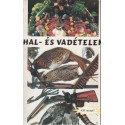 Hal- és vadételek