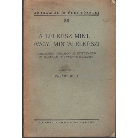 A lelkész mint... (vagy: mintalelkész)