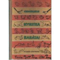 Nyikitka barátai
