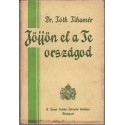Jöjjön el a Te országod