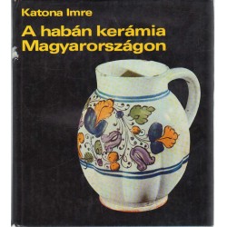 A habán kerámia Magyarországon (1974)