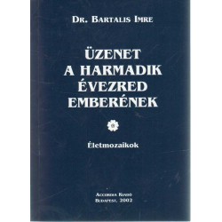 Üzenet a harmadik évezred emberének