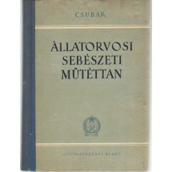 Állatorvosi sebészeti műtéttan (1953)